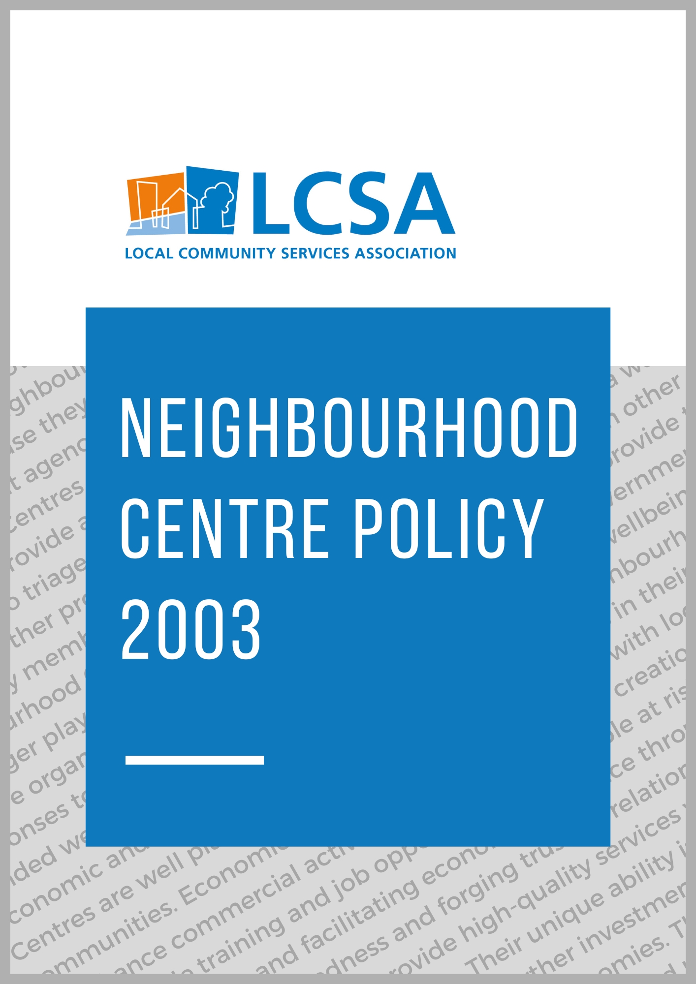 LCSA Neighbourhood Centre Policy 2003